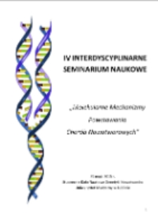 IV Interdyscyplinarne Seminarium Naukowe &bdquo;Molekularne Mechanizmy Powstawania Chor&oacute;b Nowotworowych&rdquo;