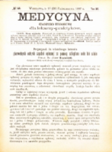 Medycyna i Kronika Lekarska : czasopiosmo tygodniowe dla lekarzy praktyk&oacute;w 1887, R. XV nr 44