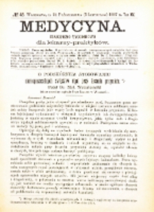 Medycyna i Kronika Lekarska : czasopiosmo tygodniowe dla lekarzy praktyk&oacute;w 1887, R. XV nr 45