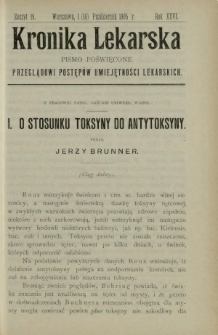 Kronika Lekarska : pismo poświęcone przeglądowi postęp&oacute;w umiejętności lekarskich 1905 R. 26 z. 19