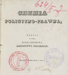 Chemia policyjno-prawna / wydana przez Radę Lekarską Kr&oacute;lestwa Polskiego