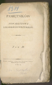 Pamiętnik&oacute;w Towarzystwa Lekarskiego Wileńskiego Tom 2